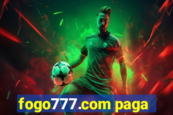 fogo777.com paga